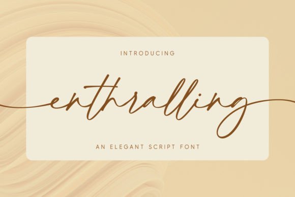 Enthralling: The Script Font That Elevates Campaign Visuals with Elegance and Clarity