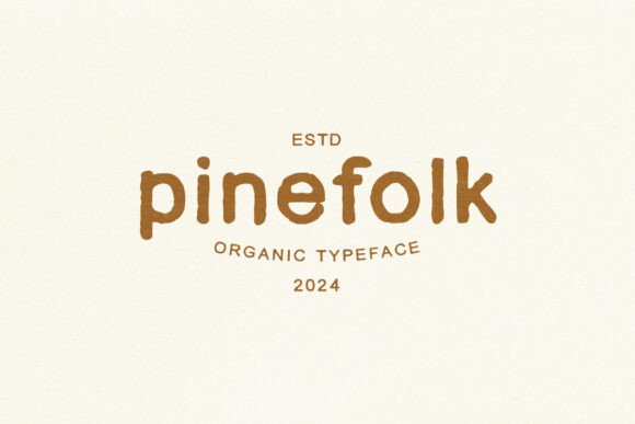 Pinefolk Font Review: Organic Typography for Web Design